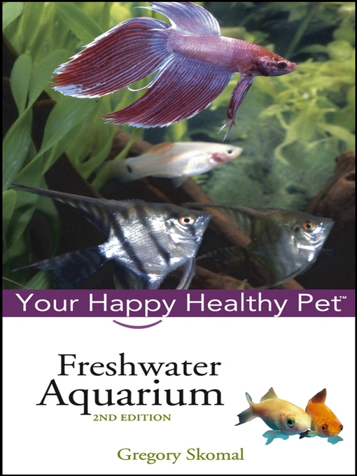 Title details for Freshwater Aquarium by Gregory Skomal, PhD - Available
